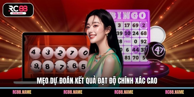 Mẹo dự đoán kết quả đạt độ chính xác cao