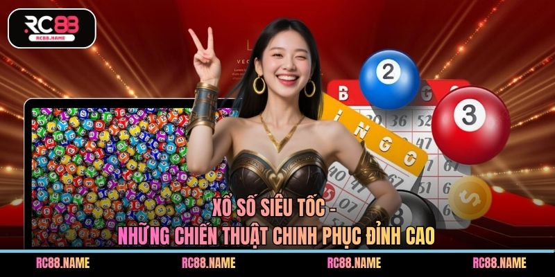 Xổ số siêu tốc